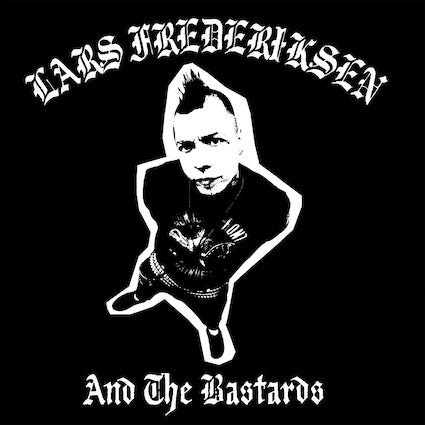 Lars Frederiksen & the bastards : S/T LP